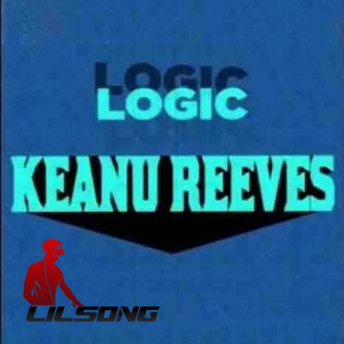 Logic - Keanu Reeves